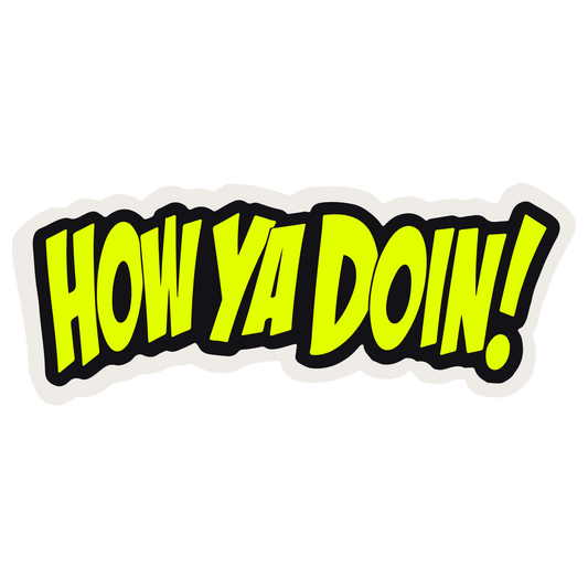 Buttpatch "HOW YA DOIN!"