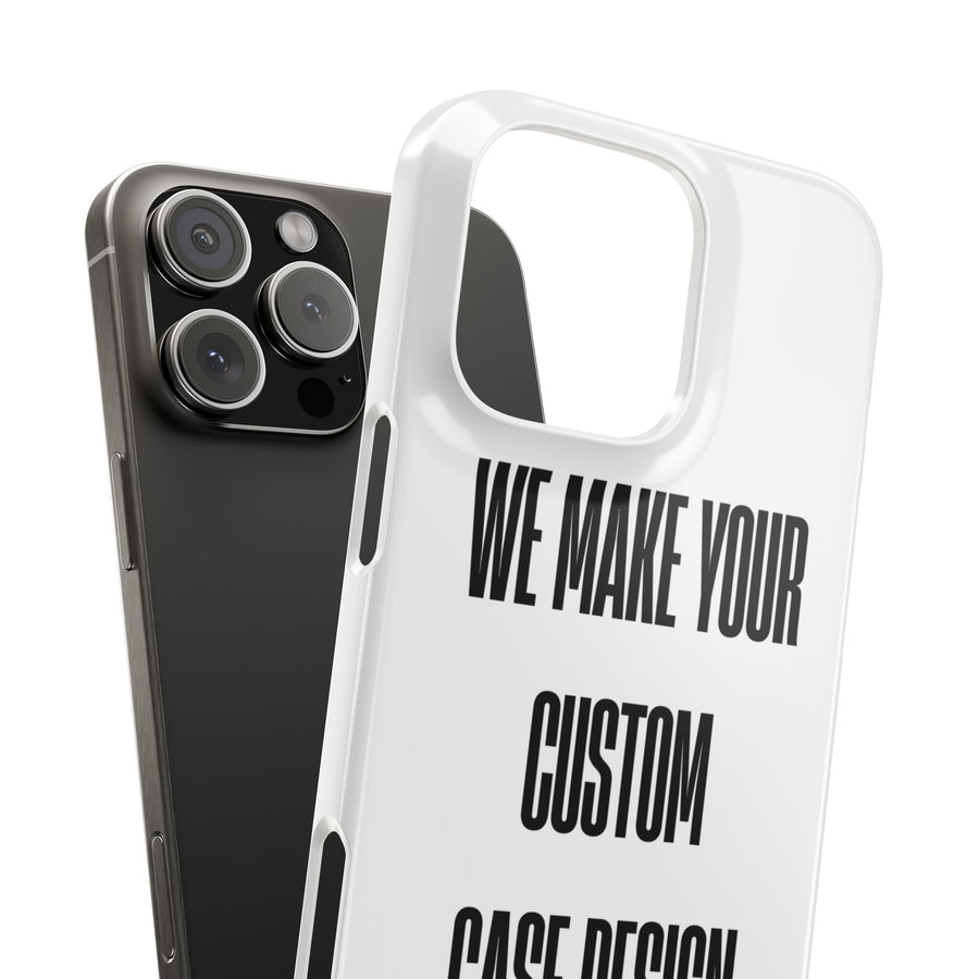 Snap Case 100% Custom Design