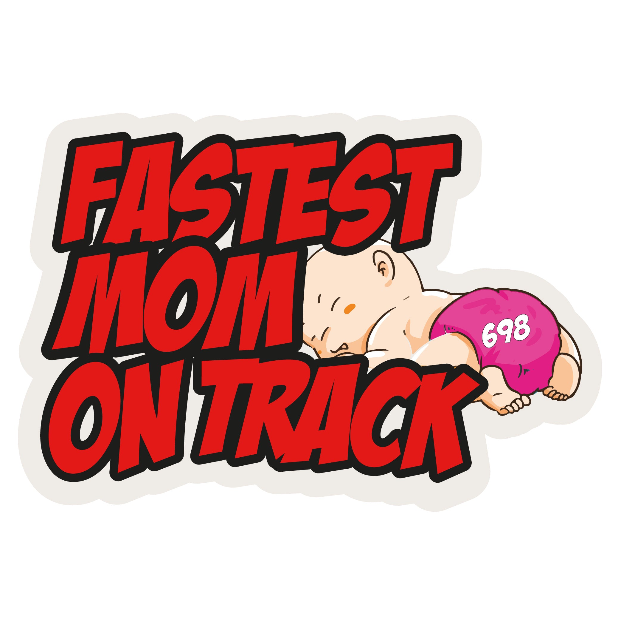 Buttpatch "FASTEST MOM #698"